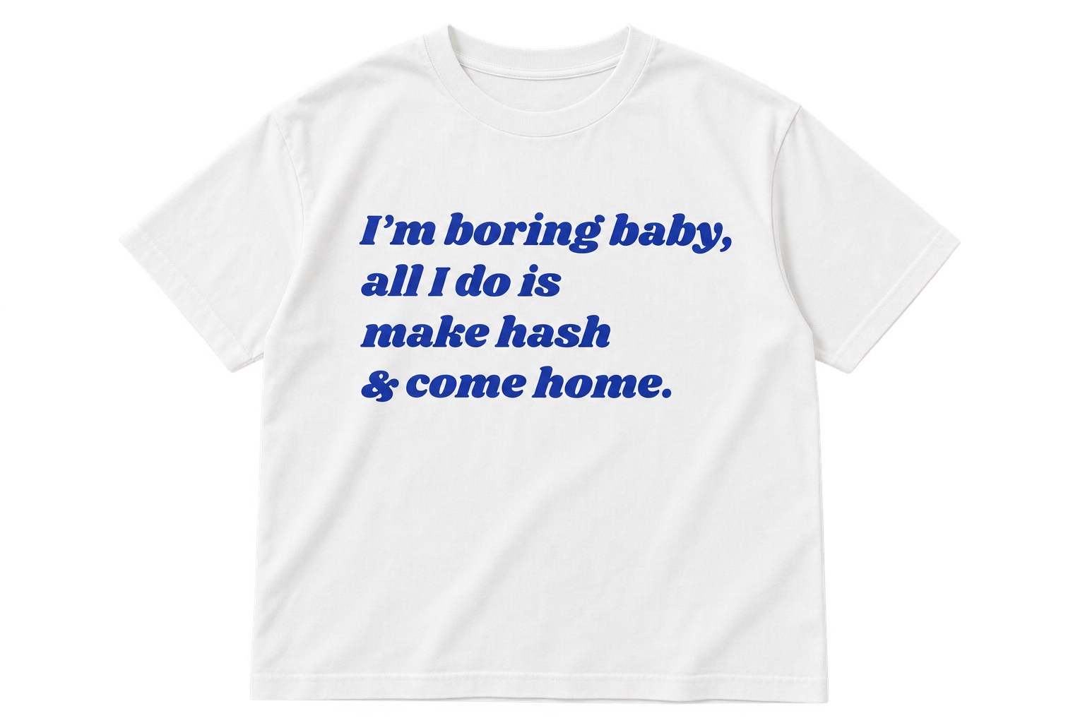 I'm boring T-Shirt — picture 1 of 2